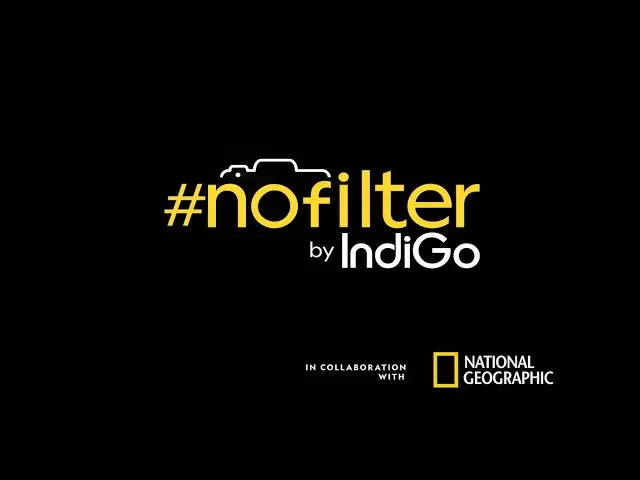 IndiGos #nofilter Campaign Empowers Indias Photography Community IndiGos #nofilter Campaign Empowers Indias Photography Community