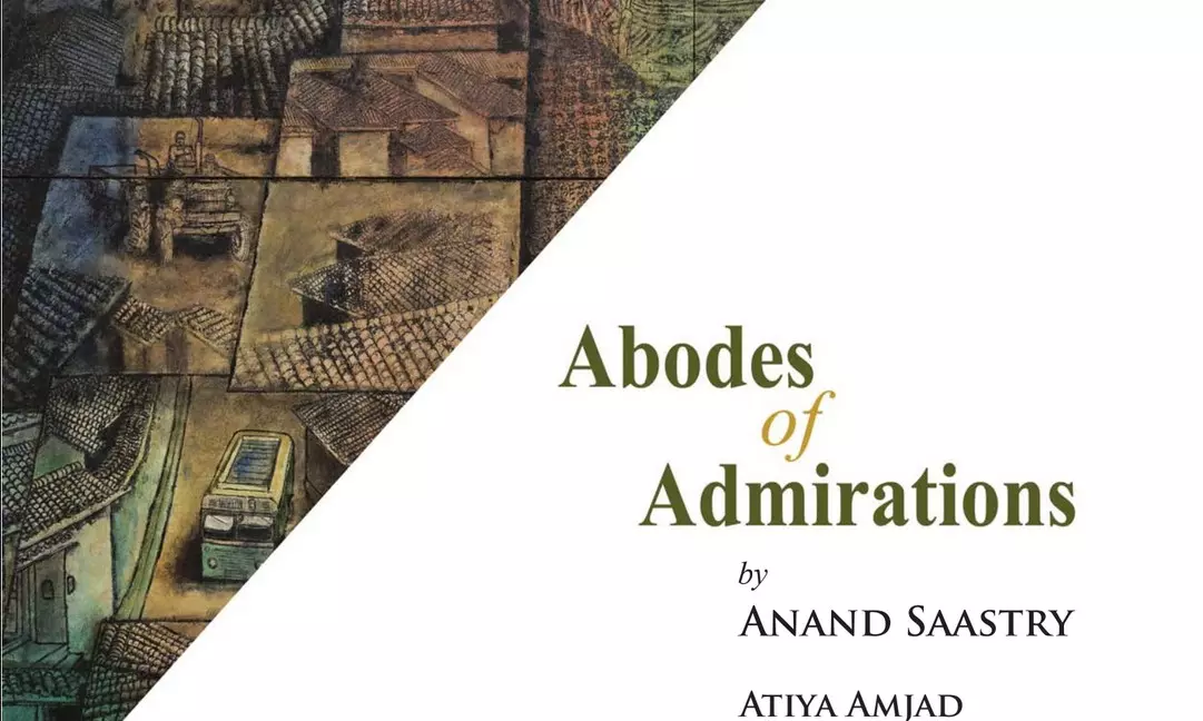 Anand Saastrys Abodes of Admiration Exhibition