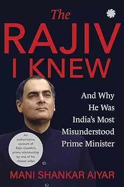 Book Review | Aiyar’s Rajiv proves that there’s no one way to judge a dynast