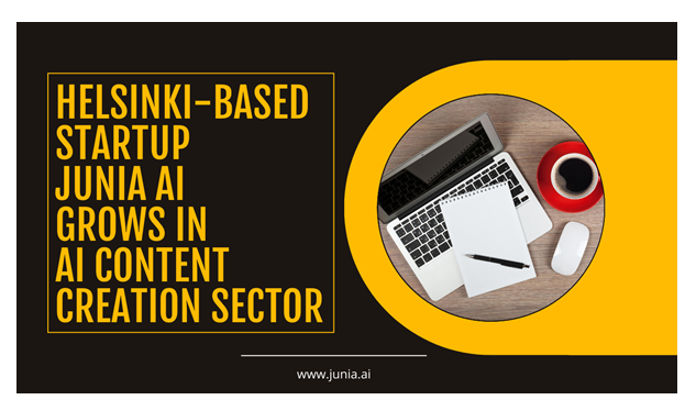 Helsinki-Based Startup Junia AI Grows in AI Content Creation Sector