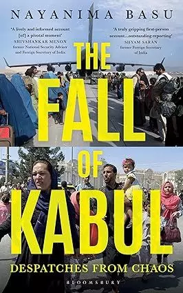 Book Review | Nayanima’s testimony of Kabul’s fall has a few what-ifs, some caveats