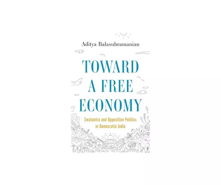 Book Review | Writing India’s own history of libertarian economic thought leadership Book Review | Writing India’s own history of libertarian economic thought leadership
