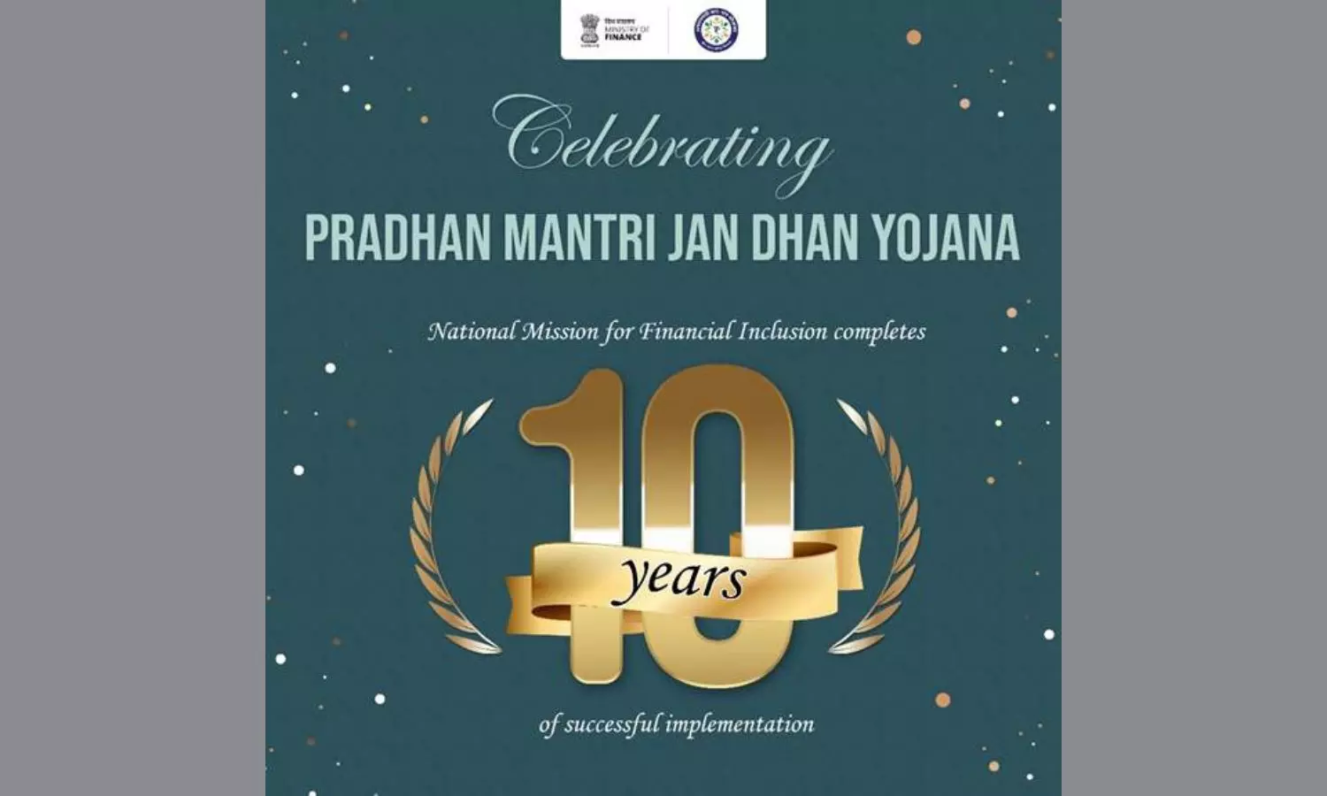 PMJDY completes a decade of successful implementation PMJDY completes a decade of successful implementation