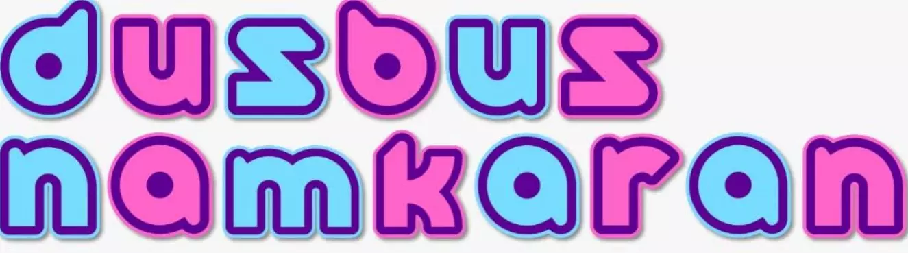 Dusbus Namkaran: For that Perfect Name for Your Little One