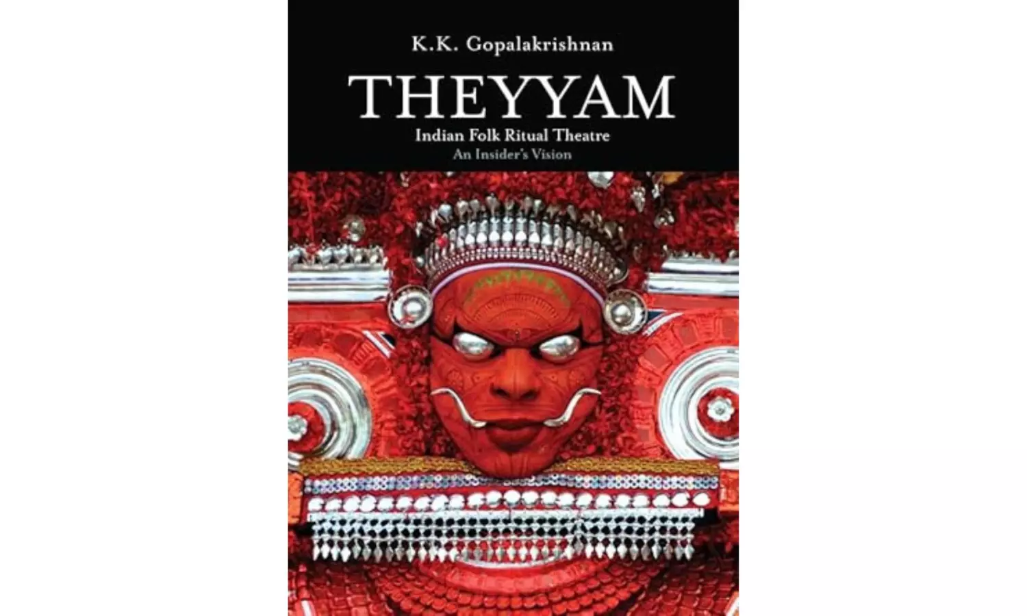 Theyyam, Indian shamanic shuffle that can unravel anthropological mysteries Theyyam, Indian shamanic shuffle that can unravel anthropological mysteries