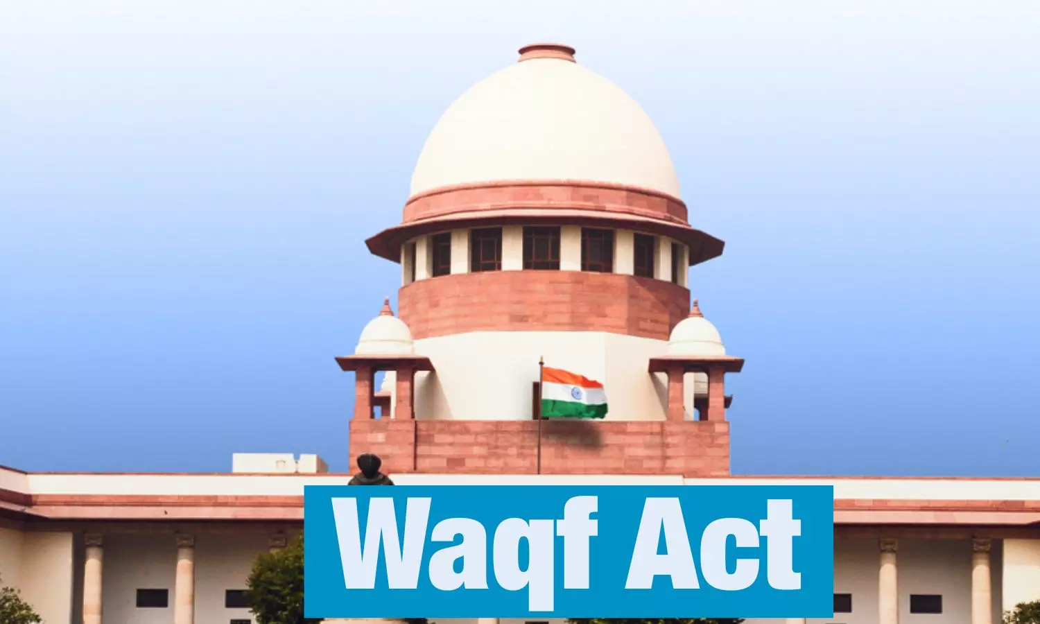 Waqf Act Case: SC Directs Centre to File Response Within a Week Waqf Act Case: SC Directs Centre to File Response Within a Week