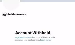 X Account Of Chinas Global Times Restored In India X Account Of Chinas Global Times Restored In India