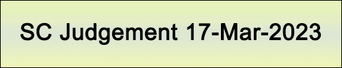 SC Judgement_17-Mar-2023