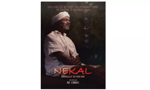 ‘Nekal’: Legacy of Tribal Farmer Cheruvayal Raman