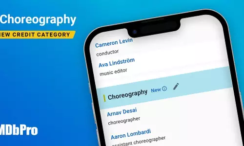 IMDb and IMDbPro Expand Credit Categories, Boost Recognition for Entertainment Professionals