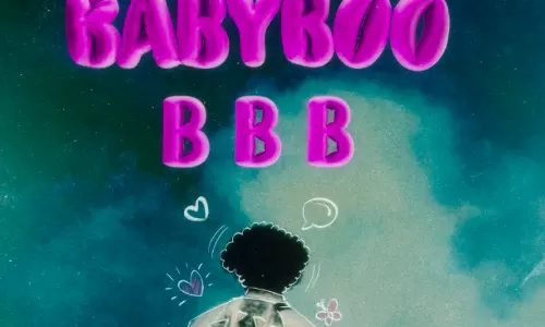 BBB’s BABYBOO Is The New Age Party Anthem We All Have Been Waiting For!
