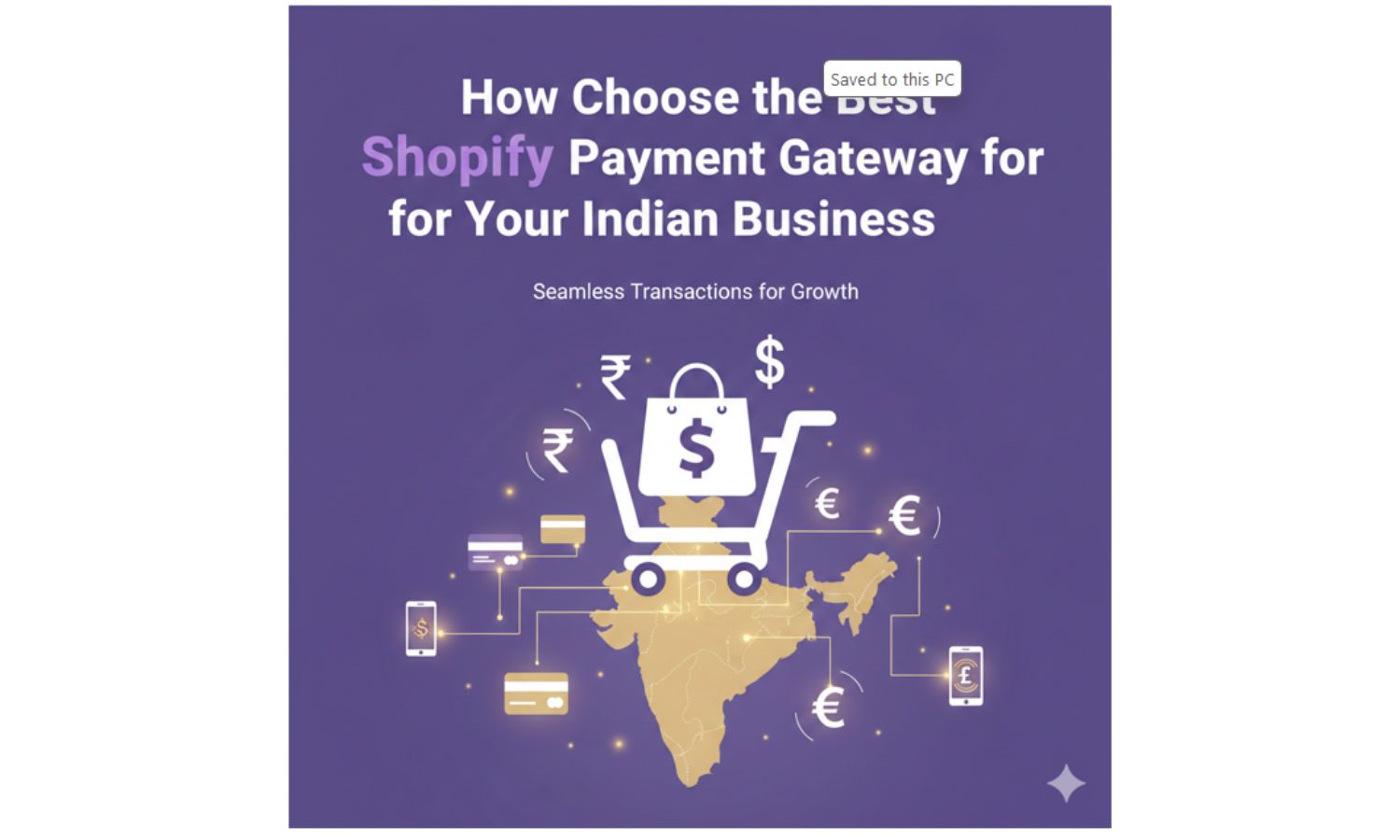 Choosing Best Shopify Payment Gateway for Indian Businesses