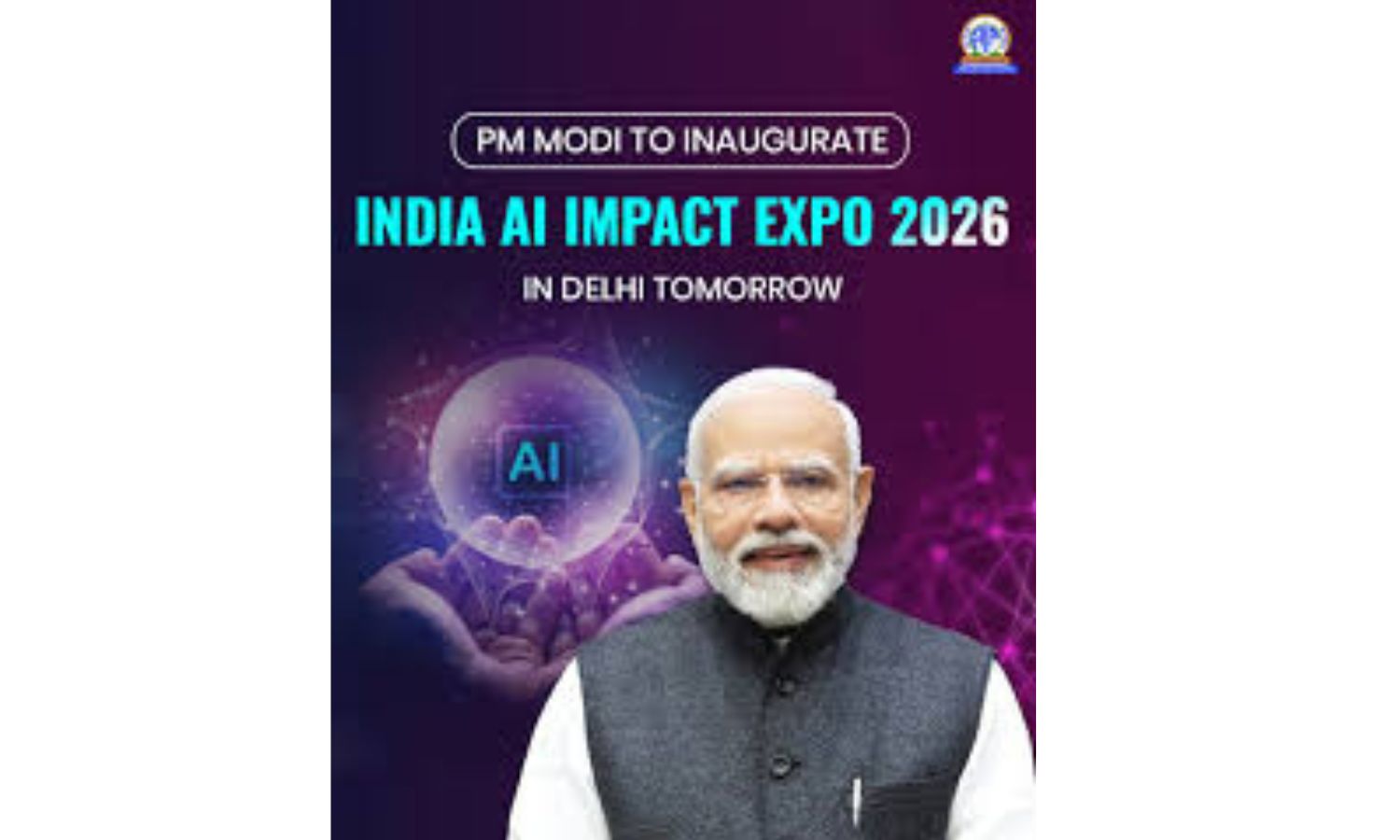 Modi to Inaugurate India AI Impact Expo 2026 Highlighting AI Innovations