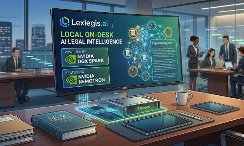 Lexlegis.ai Launches On-Desk AI Legal Intelligence Powered by NVIDIA