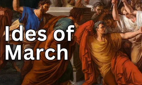 Beware the Ides of March: The Day Julius Caesar Changed History