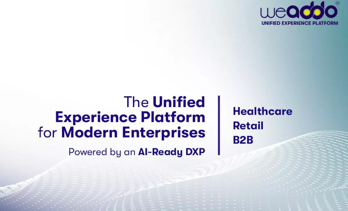 WeAddo Unveils Unified Digital Experience Platform for Mid-Sized Businesses Across Key Sectors WeAddo Unveils Unified Digital Experience Platform for Mid-Sized Businesses Across Key Sectors
