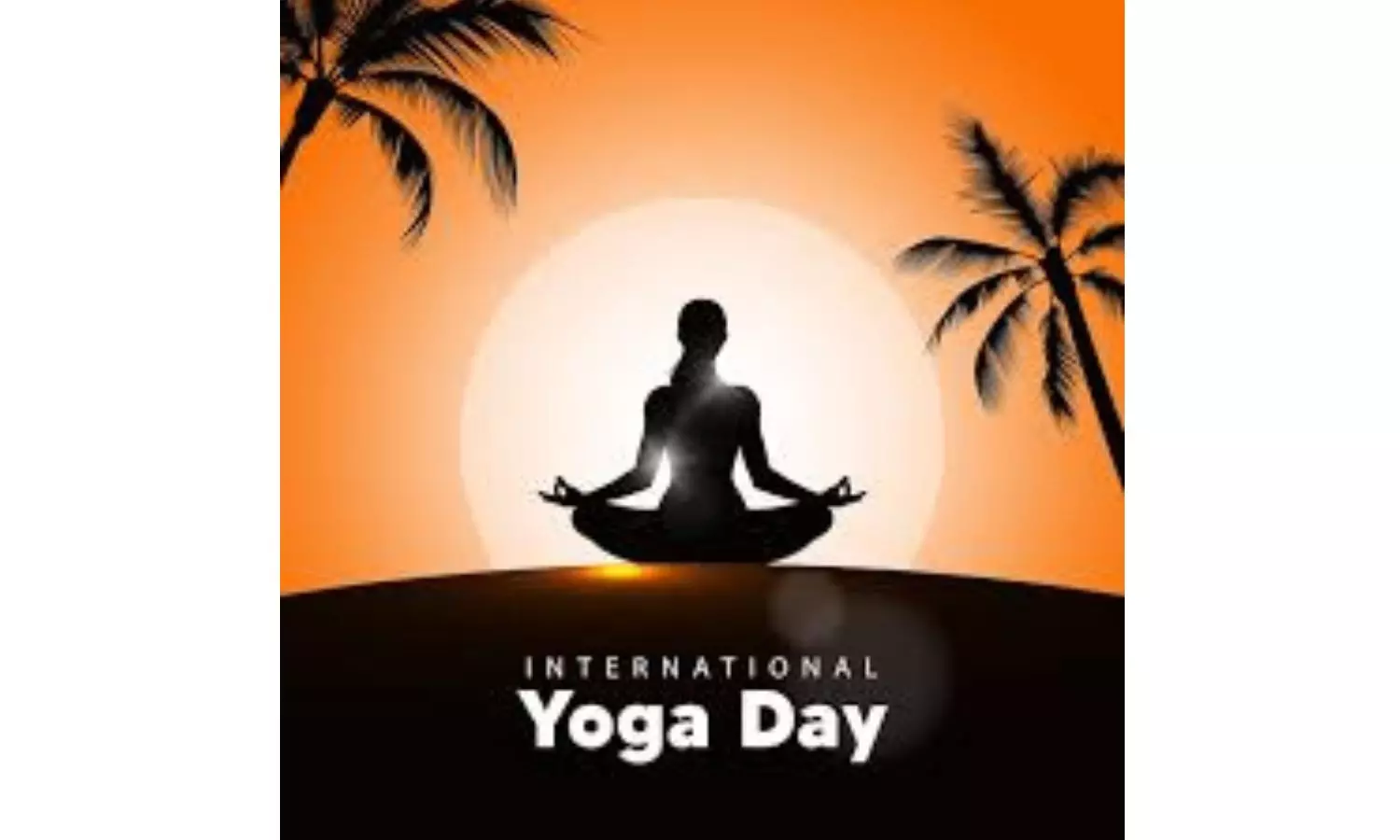 International Yoga Day: Significance, Theme & Impact International Yoga Day: Significance, Theme & Impact