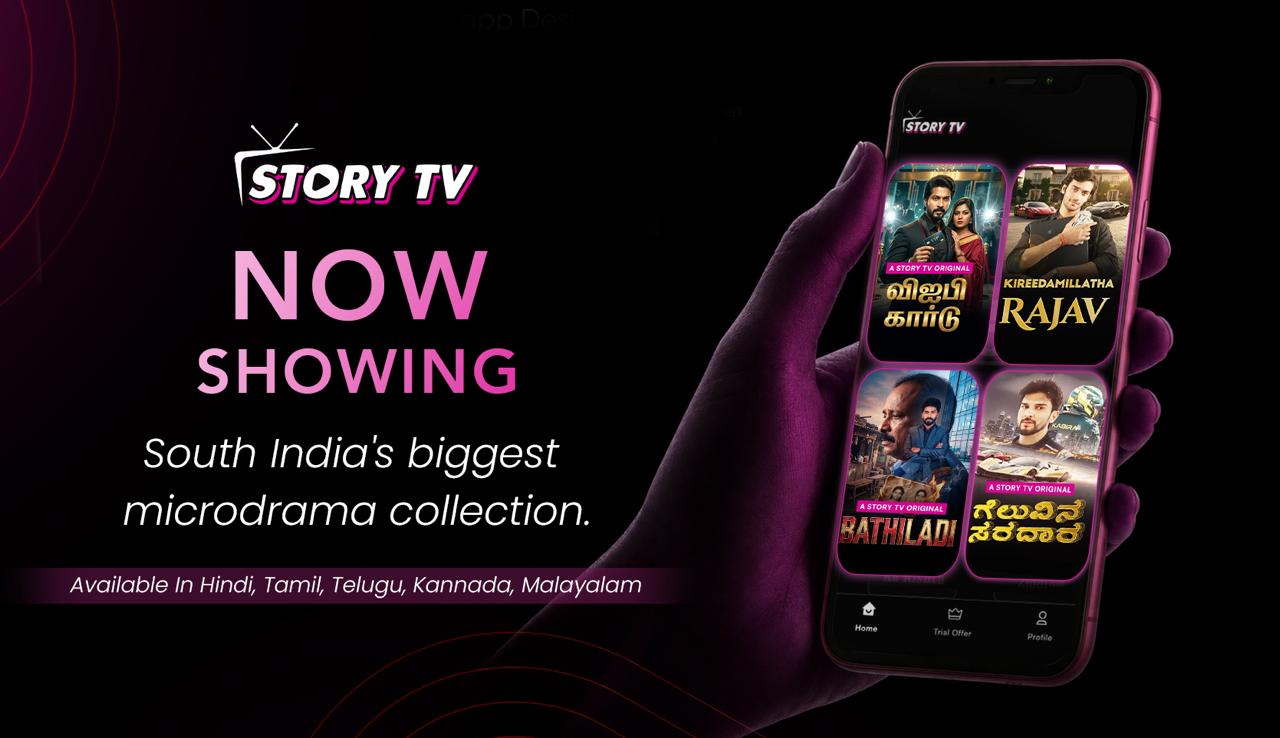 Story TV Bets Big on South India, Expanding Premium Vertical Storytelling Across the Region