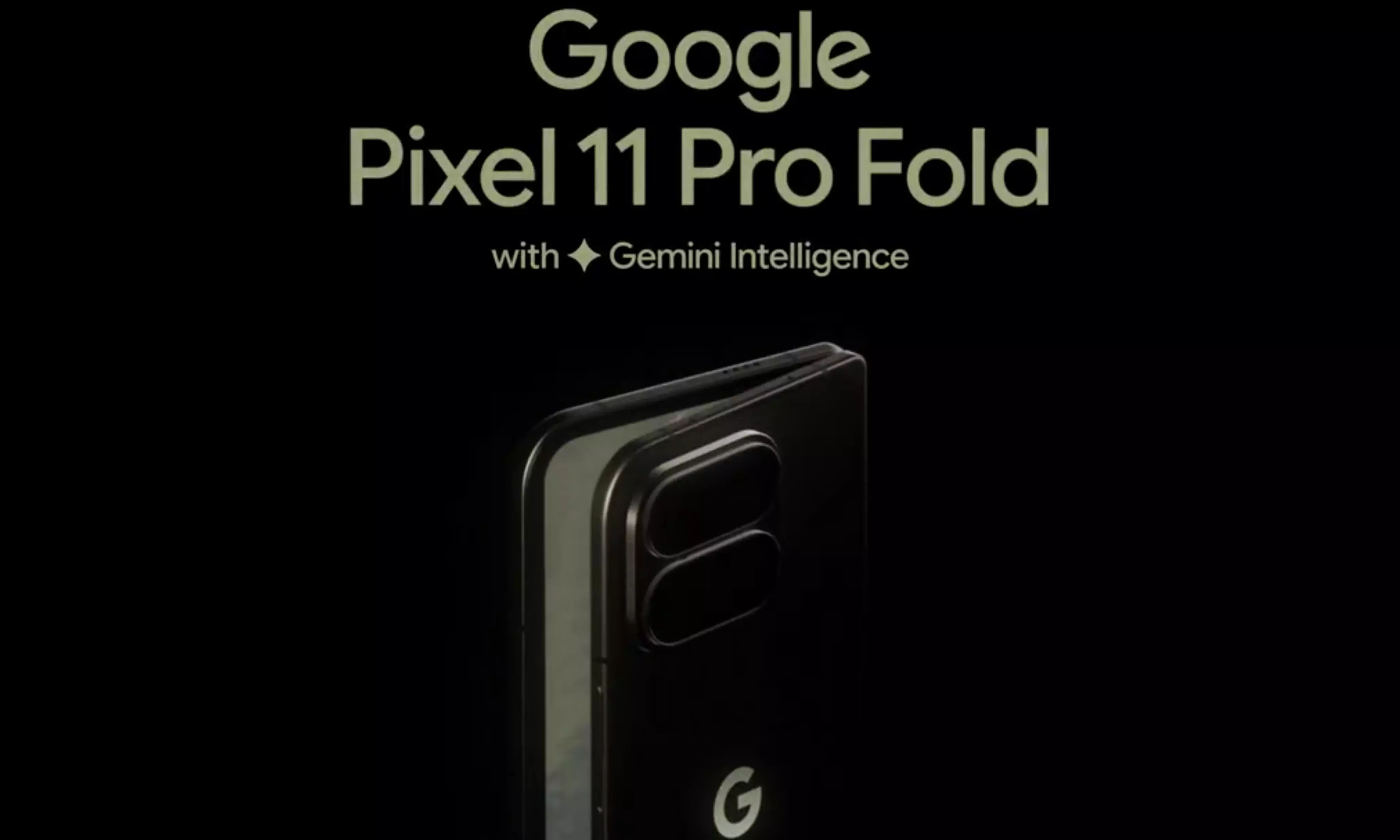 Google Shares First Pixel 11 Pro Fold Teaser, Launch Set For August 12 Google Shares First Pixel 11 Pro Fold Teaser, Launch Set For August 12