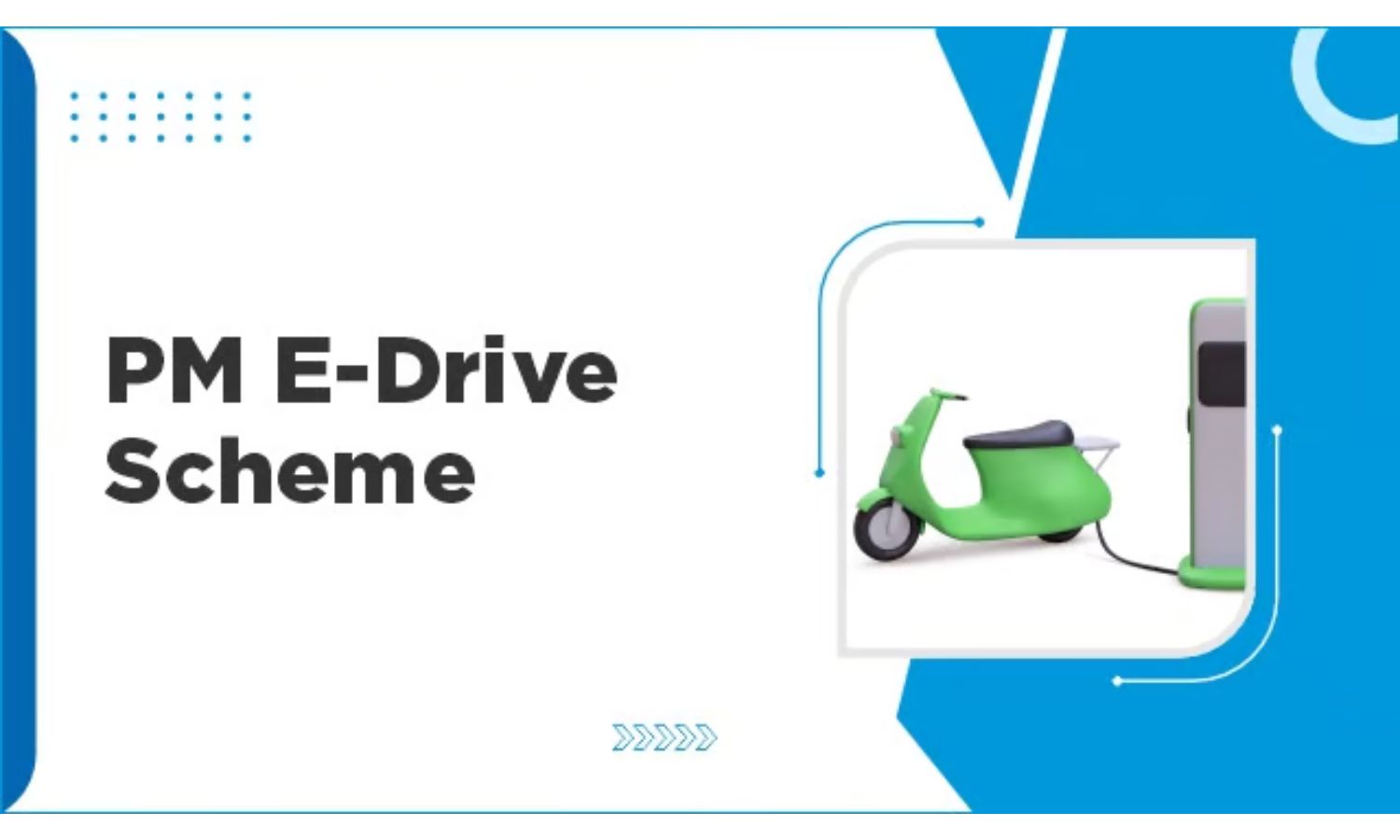Govt. Extends PM E-DRIVE Scheme Till MArch 2028, Govt Halves e2W Subsidy To Rs 5K