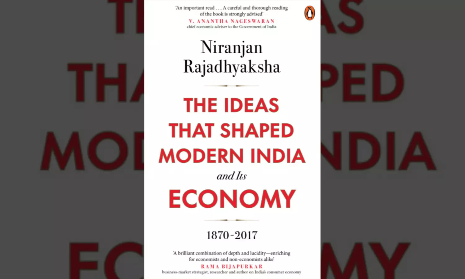 Penguin Random House India to publish The Ideas That Shaped India and Its Economy Penguin Random House India to publish The Ideas That Shaped India and Its Economy