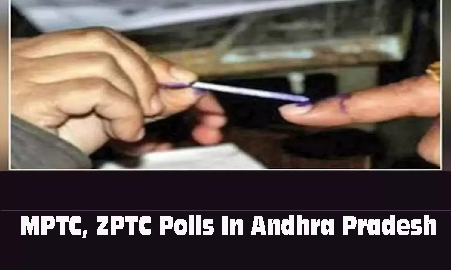 AP SEC Reschedules MPTC, ZPTC Polls To November 5 AP SEC Reschedules MPTC, ZPTC Polls To November 5