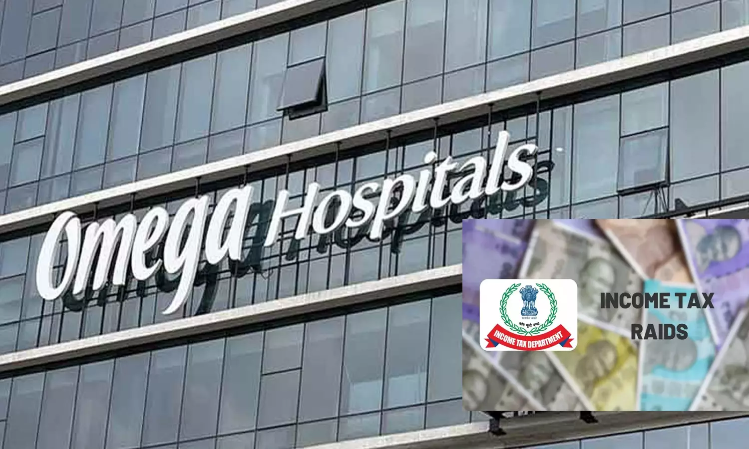Simultaneous IT Raids On Omega Hospitals Across 5 States Simultaneous IT Raids On Omega Hospitals Across 5 States