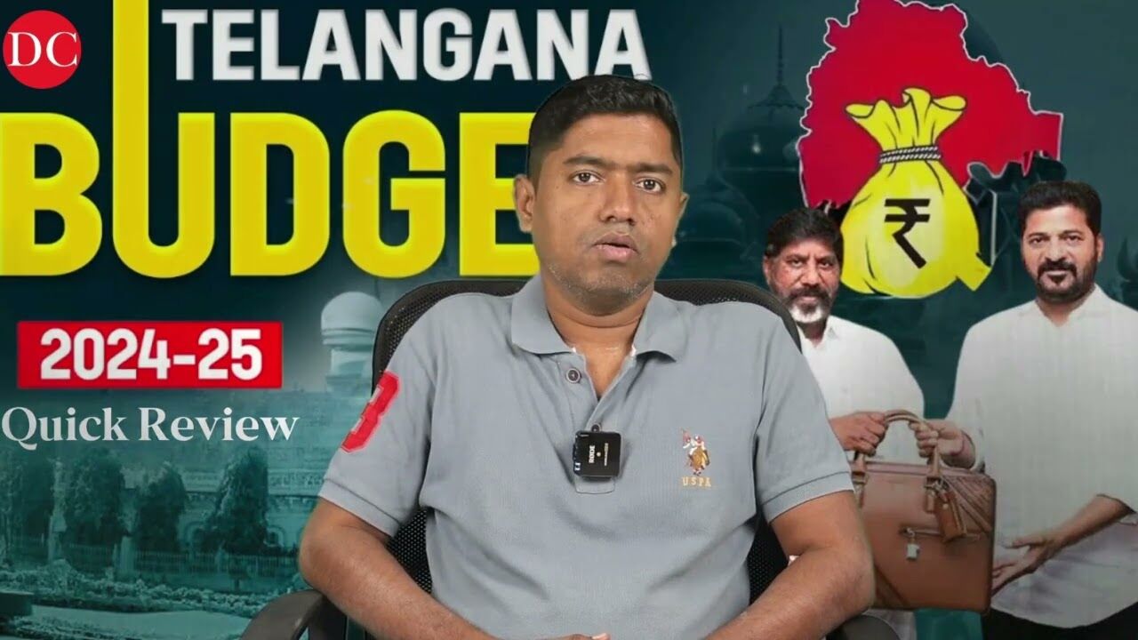 Telangana Budget 2024- 2025 Quick Review