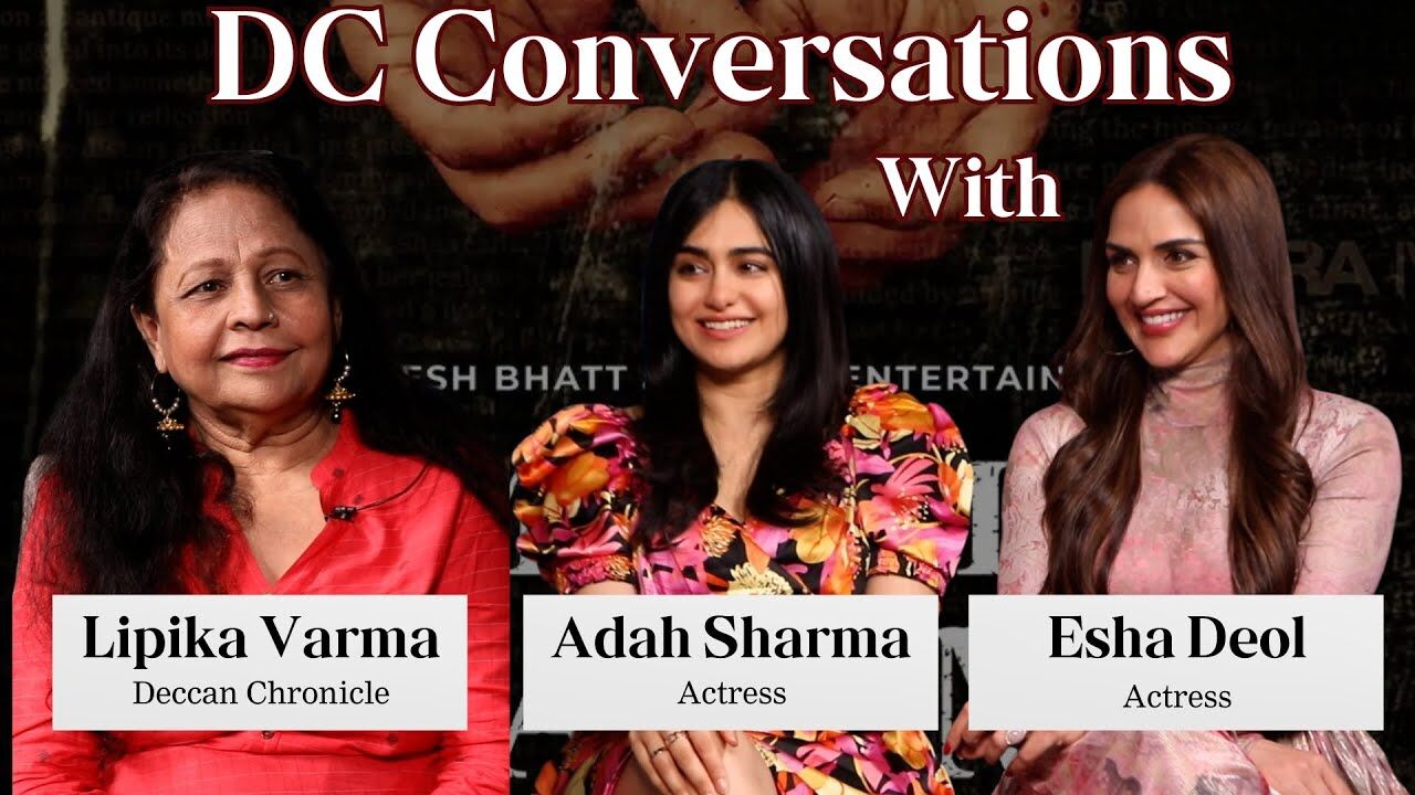 In conversation with Esha Deol & Adah Sharma
